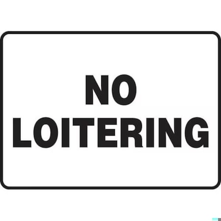 Accuform SAFETY SIGN NO LOITERING 10 in  X 14 in MADM971XL